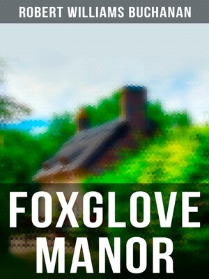 cover image of Foxglove Manor